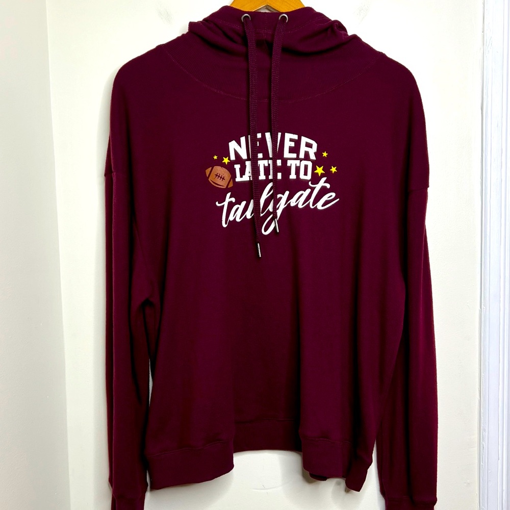 Never Late to Tailgate Hoodie Shirt Juniors Size XXL 19 Soft Cozy Thumbholes